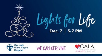 Lights for Life will be held December 7th from 5 - 7 P.M.